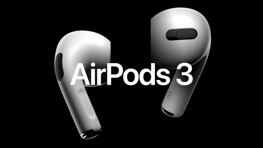 Devices Set to Feature and Debut in Apple September Event 2021: AirPods 3