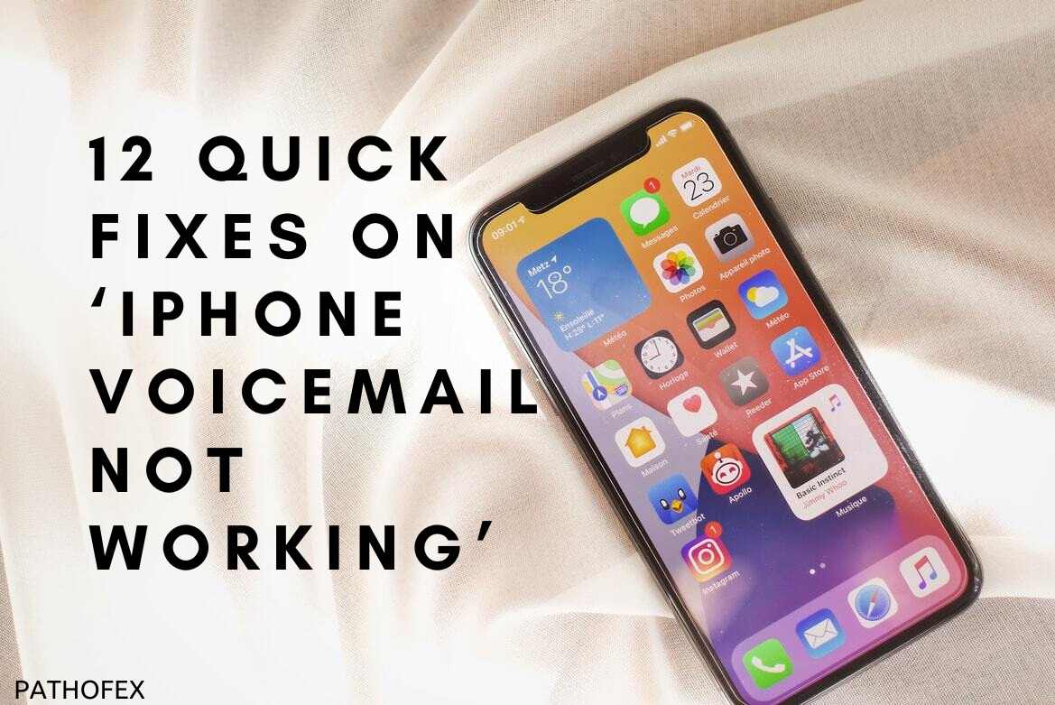 12 Quick Fixes On ‘iPhone Voicemail Not Working’