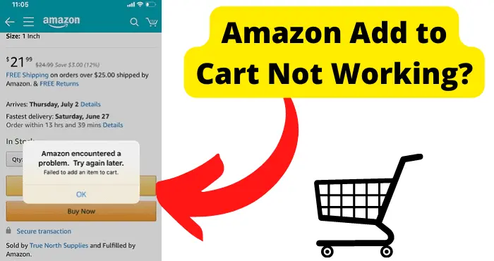 Amazon Add to Cart Not Working 2023: Try These Ways to Fix